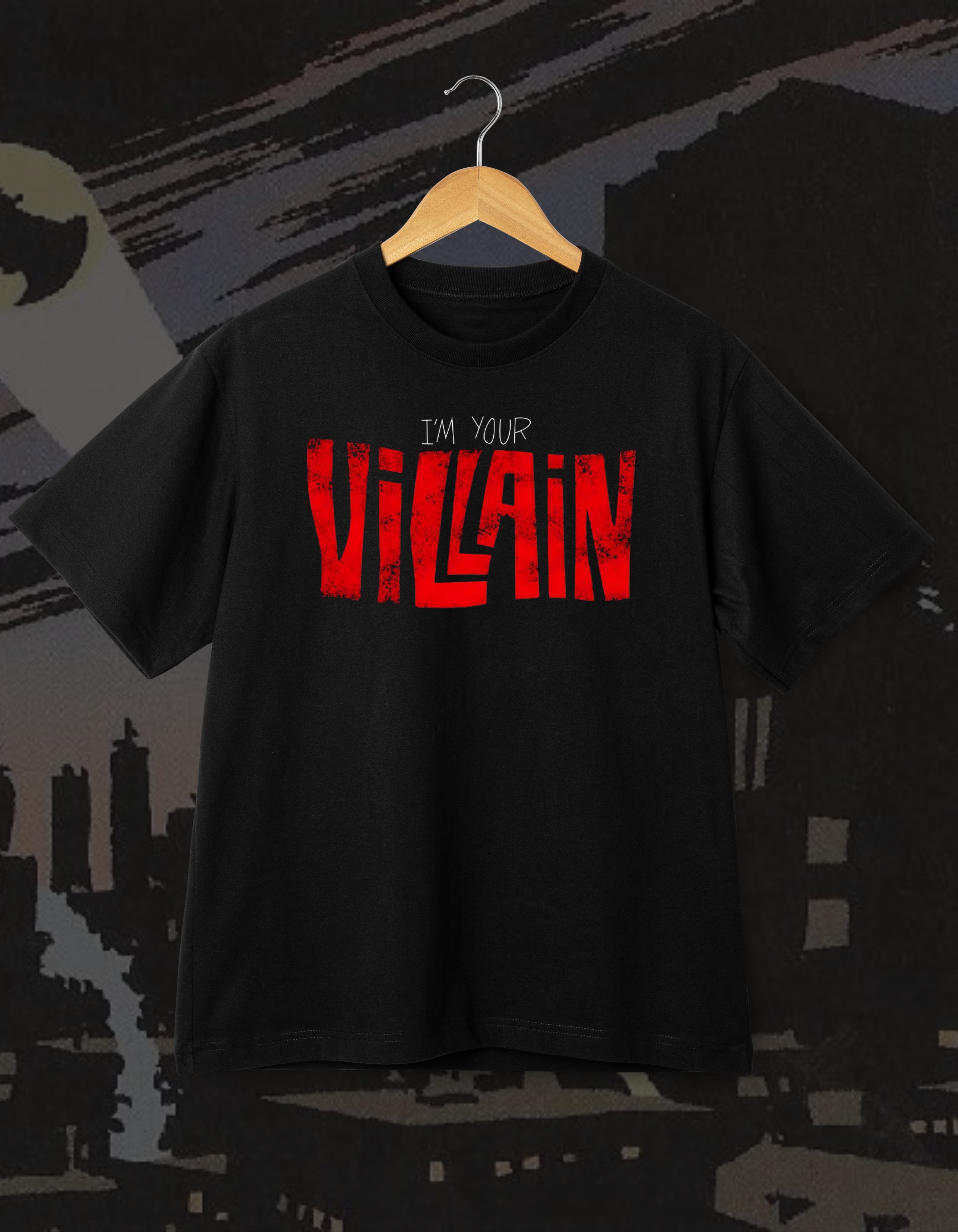 I'm Your Villain t-shirt
